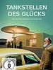 Poster der Tankstellen des Glücks