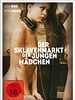 Poster der Der Sklavenmarkt der jungen Mädchen