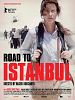Poster der The Road to Istanbul