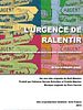 Poster der L'urgence de ralentir