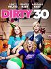 Poster der Dirty 30