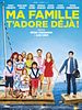 Poster der Ma Famille T'Adore Déjà