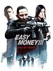 Poster der Easy Money III - Lass sie bluten