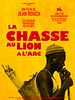 Poster der Die Löwenjagd mit Pfeil und Bogen