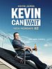 Poster der Kevin Can Wait