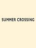 Poster der Summer crossing