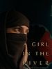 Poster der A Girl in the River: The Price of Forgiveness