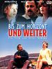 Poster der Bis zum Horizont und weiter