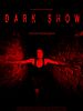 Poster der Dark Show