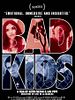 Poster der The Bad Kids
