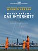 Poster der Wovon träumt das Internet?