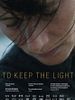 Poster der To Keep The Light