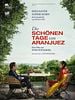 Poster der Die schönen Tage von Aranjuez