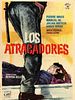 Poster der Los atracadores