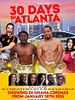 Poster der 30 Days in Atlanta