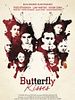 Poster der Butterfly Kisses