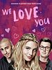 Poster der We Love You