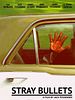 Poster der Stray Bullets