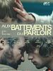 Poster der Aux battements du parloir