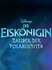 Poster der Die Eiskönigin: Zauber der Polarlichter