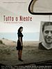 Poster der Tutto o niente