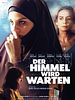 Poster der Der Himmel wird warten