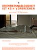 Poster der Orientierungslosigkeit ist kein Verbrechen