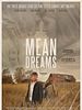 Poster der Mean Dreams