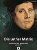 Poster der Die Luther Matrix