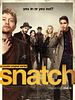 Poster der Snatch