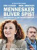 Poster der Mennesker Bliver Spist