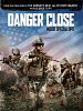 Poster der Danger Close