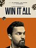 Poster der Win It All