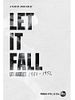 Poster der Let It Fall: LA 1982-1992