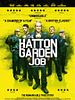 Poster der The Hatton Garden Job