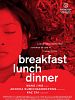 Poster der Breakfast Lunch Dinner