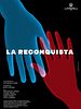 Poster der La reconquista