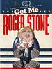 Poster der Get Me Roger Stone