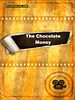 Poster der The Chocolate Money