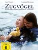 Poster der Zugvögel - Wenn Freundschaft Flügel verleiht