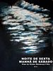 Poster der Noite de Sexta, Manhã de Sábado