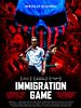 Poster der Immigration Game