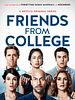 Poster der Friends From College