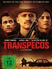Poster der Transpecos - Zwischen Gut und Böse herrscht ein schmaler Grat