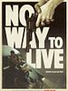 Poster der No Way To Live
