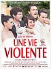 Poster der Une Vie Violente