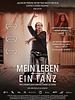 Poster der Mein Leben - Ein Tanz