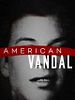 Poster der American Vandal