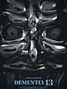 Poster der Dementia 13
