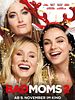 Poster der Bad Moms 2